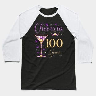 Cheers to 100 Years Old 100th Birthday Party Woman Queen Baseball T-Shirt